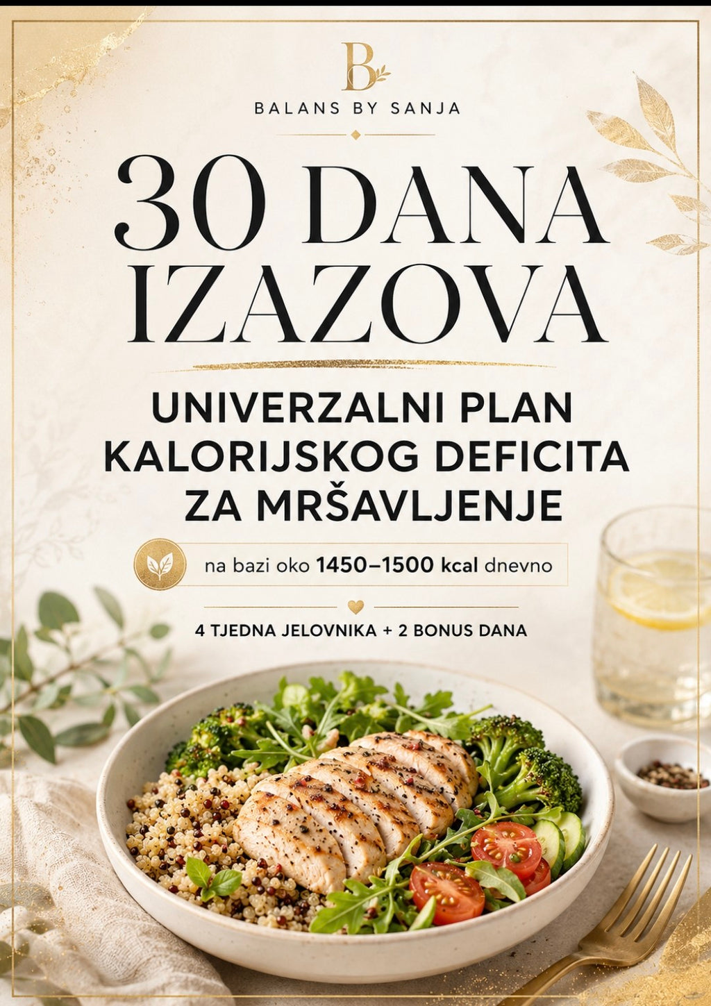 30-dnevni univerzalni plan prehrane za kalorijski deficit – BALANS by Sanja