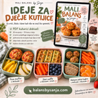 Ideje za užinu za školu i vrtić – dječje kutijice iz MALI BALANS PDF kuharice